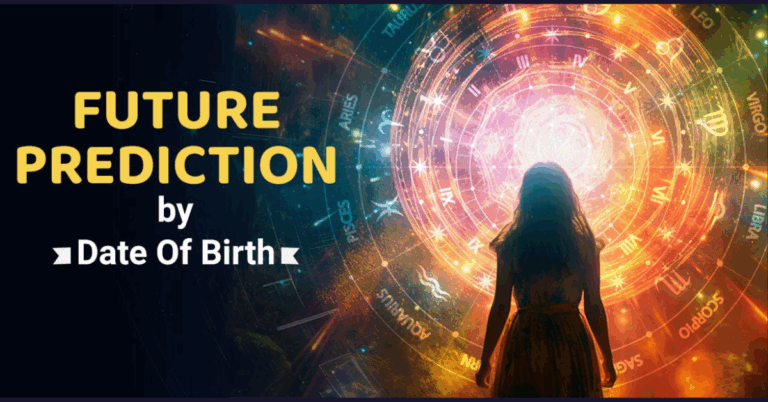 What Does Future Prediction As Per Date Of Birth Say About My Career?